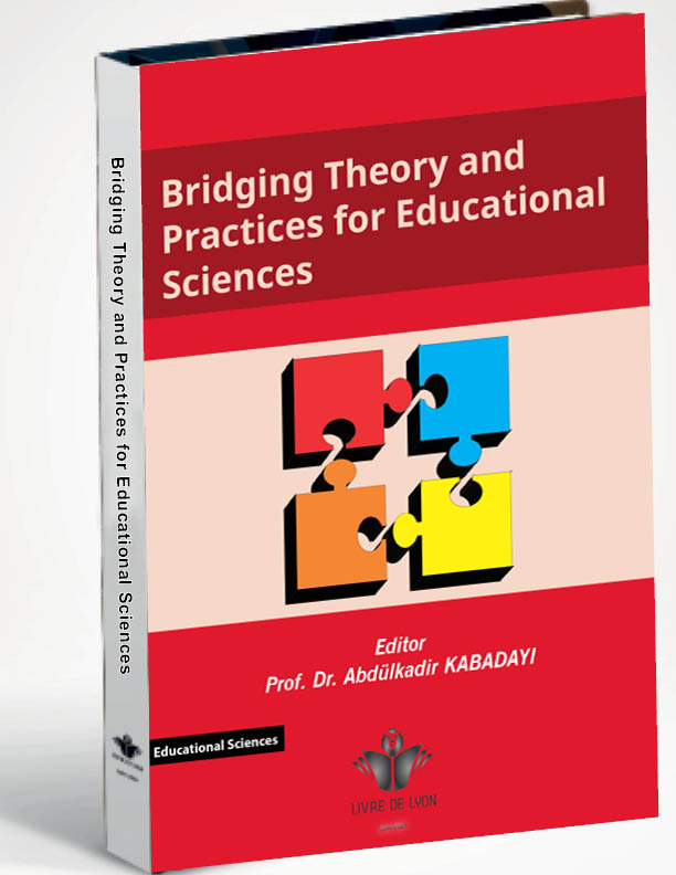 Bridging Theory and Practices for Educational Sciences